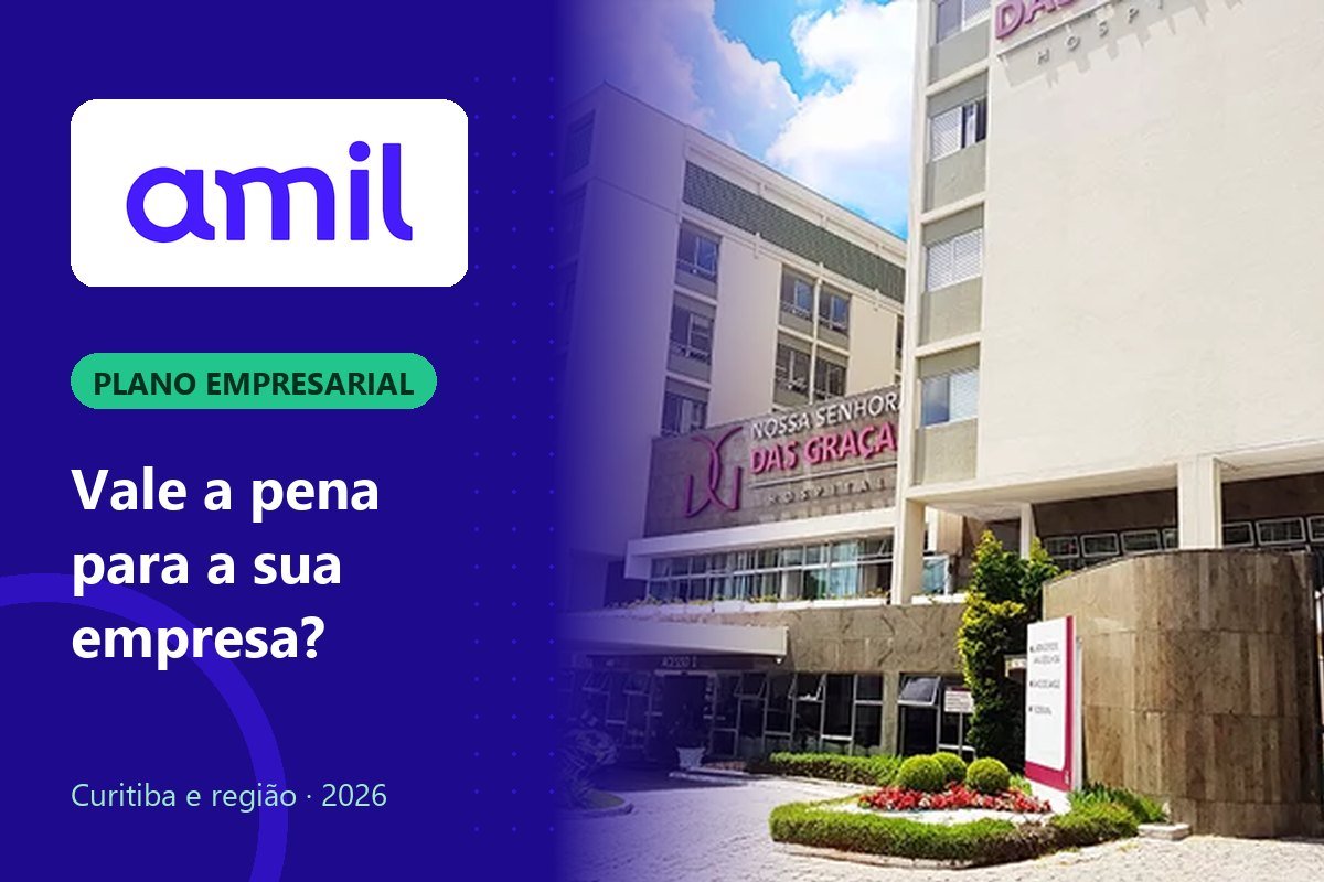 Amil empresarial é boa? O que pesa a favor e contra em 2026