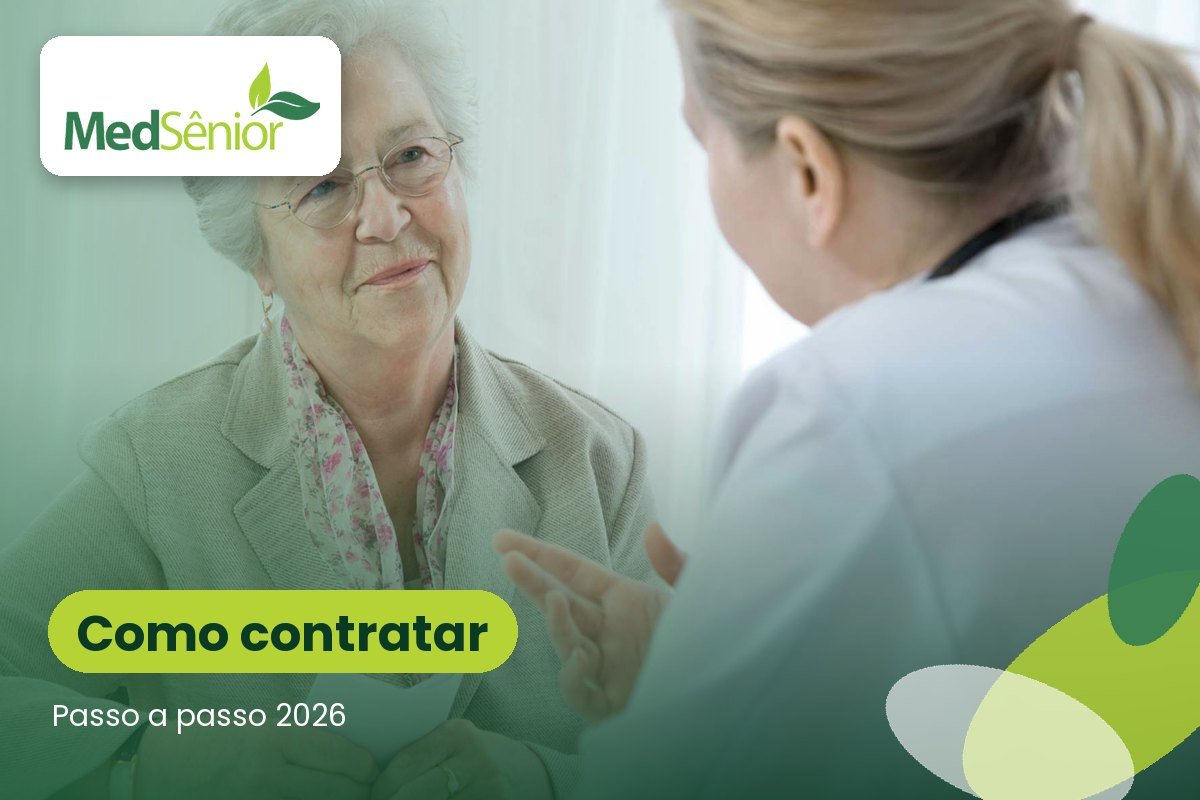 Como contratar plano de saúde MedSênior em 2026: passo a passo