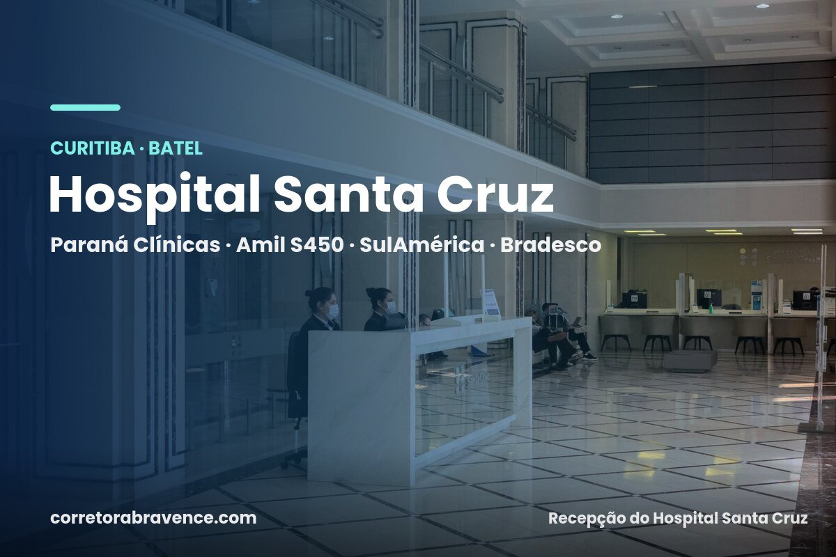 Hospital Santa Cruz Curitiba: quais planos atendem e qual escolher