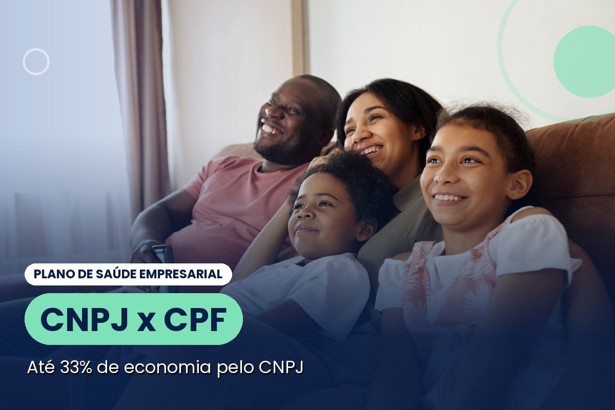 Plano de saúde pelo CNPJ é mais barato? Comparei CPF e CNPJ