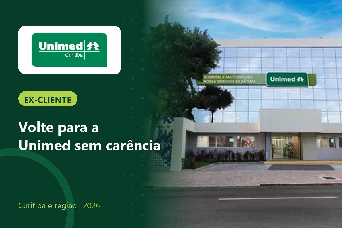 Voltar para a Unimed Curitiba sem carência: regra para ex-clientes